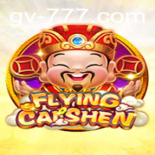 Discover the Exciting World of FlyingCaiShen: The Ultimate GV777 Adventure