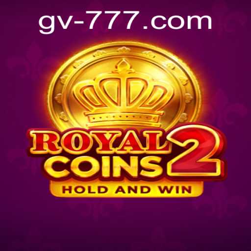 Exploring the RoyalCoins2: A Captivating Gaming Experience with GV777